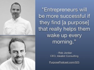 Rob-Jordan-Purpose-Podcast-Quote