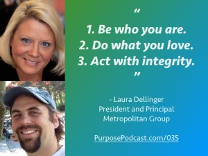 Laura Dellinger Purpose Podcast quote