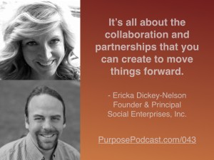 Ericka Dickey-Nelson Purpose Podcast quote.jpg.001